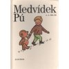 Milne A.A. Medvídek Pú