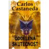 Castaneda Carlos Oddělená skutečnost 2