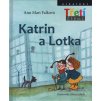 Ann Mari Falková Katrin a Lotka