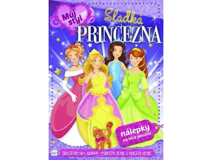 Můj styl - Sladká princezna