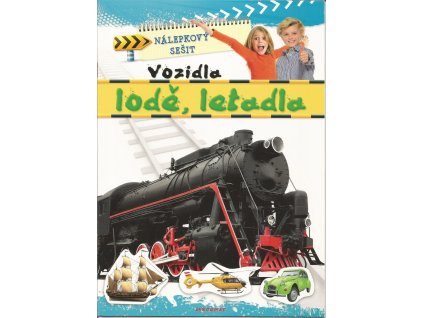 Nálepkový sešit - Vozidla, lodě, letadla