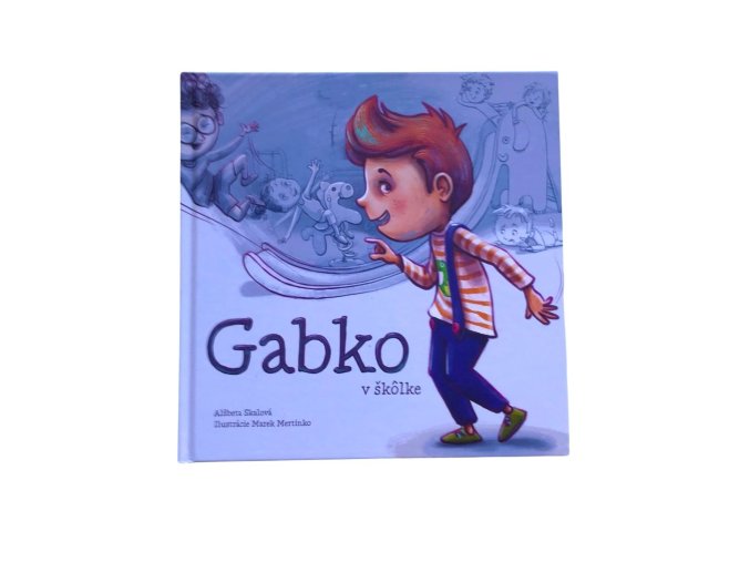 Gabko v škôlke (Alžběta Skálová)