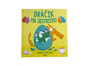 Dráčik má sestričku (Robert Starling)