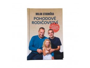 Pohodové rodičovství (Milan Studnička)