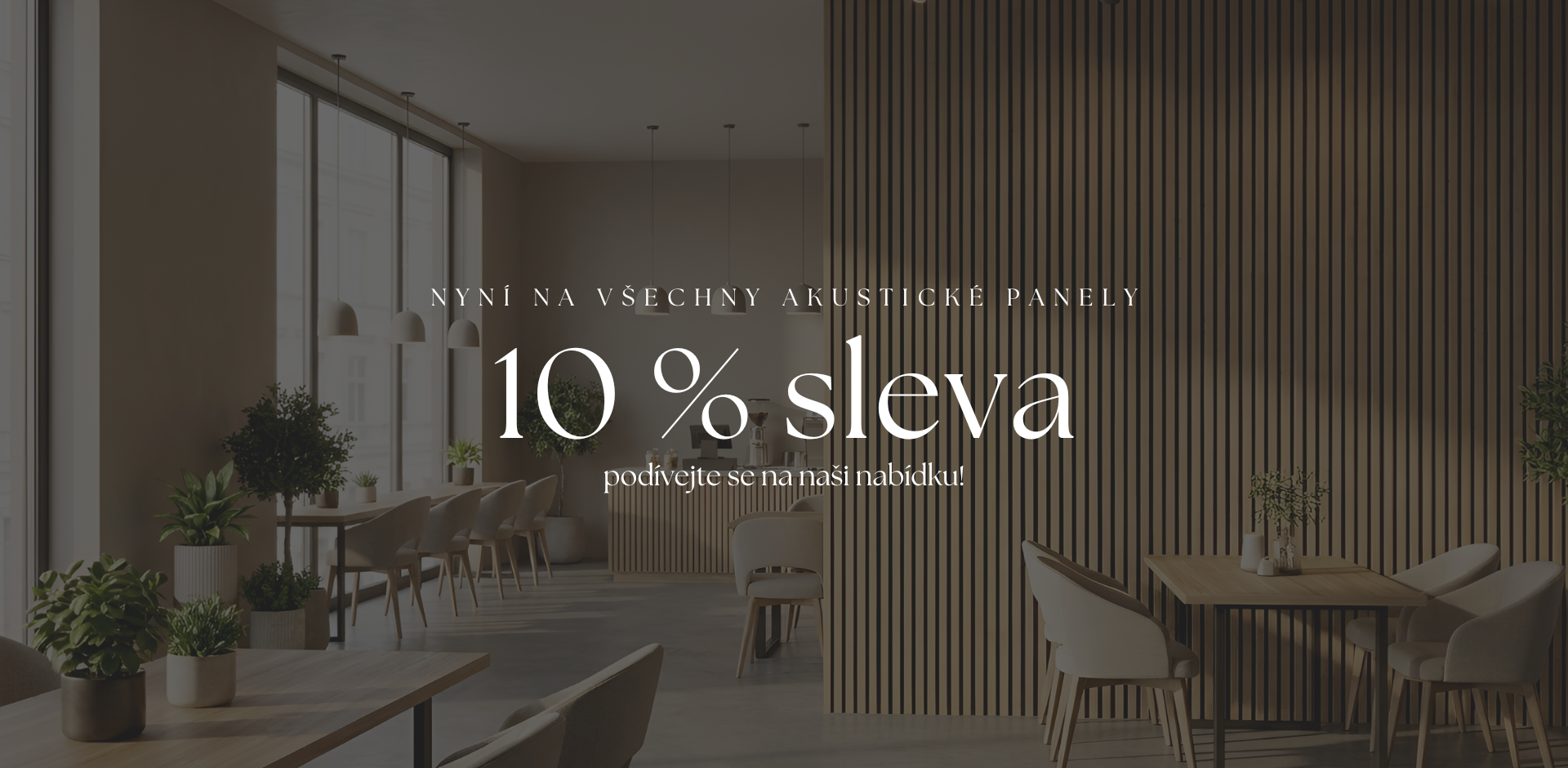 10% sleva na všechny akustické panely