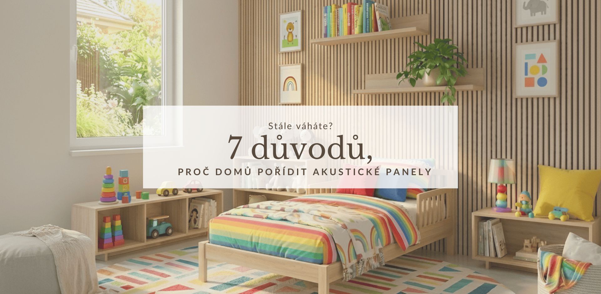 7 důvodů, proč domů pořídit akustické panely