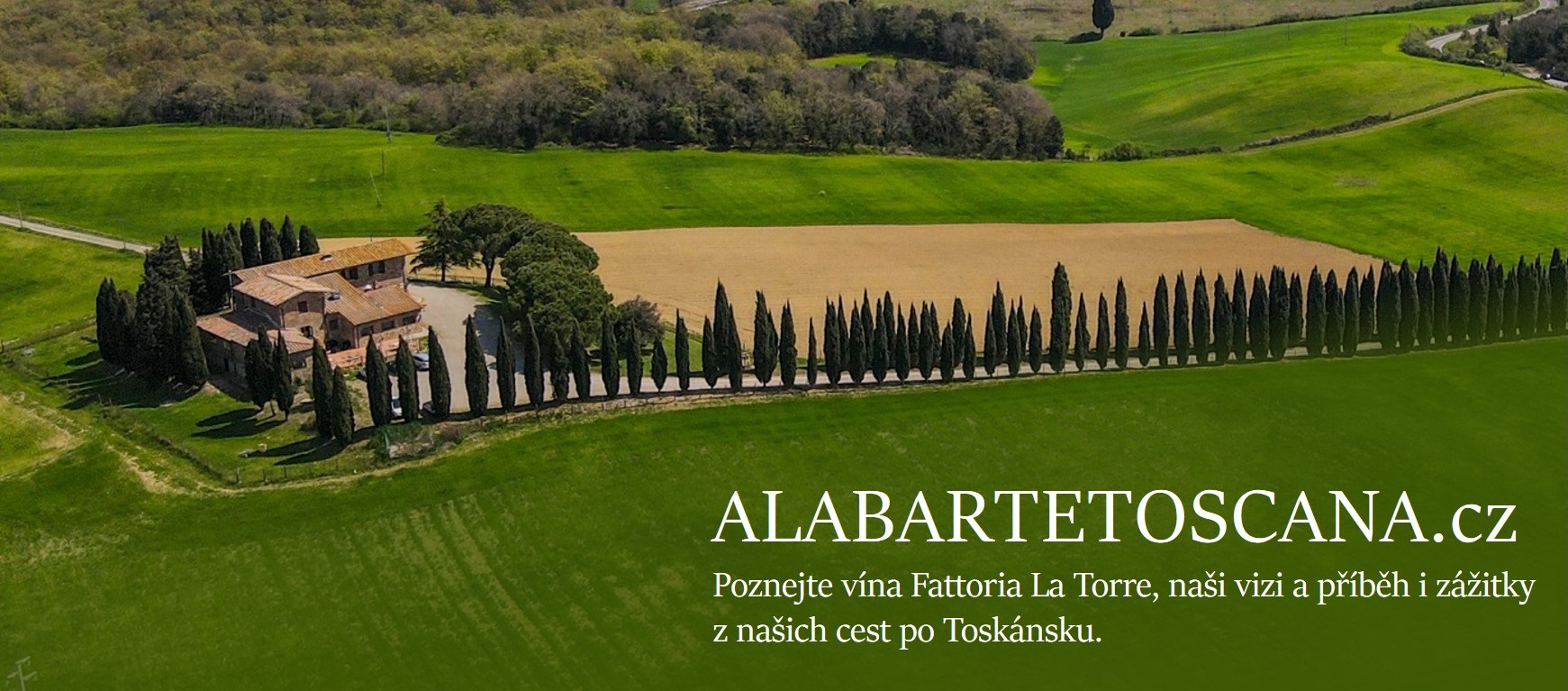 Poznejte vína Fattoria La Torre, naši vizi a příběh i zážitky z našich cest po Toskánsku. ALABARTETOSCANA.cz