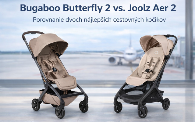 Bugaboo Butterfly 2 vs. Joolz Aer 2 – porovnanie dvoch najlepších cestovných kočíkov