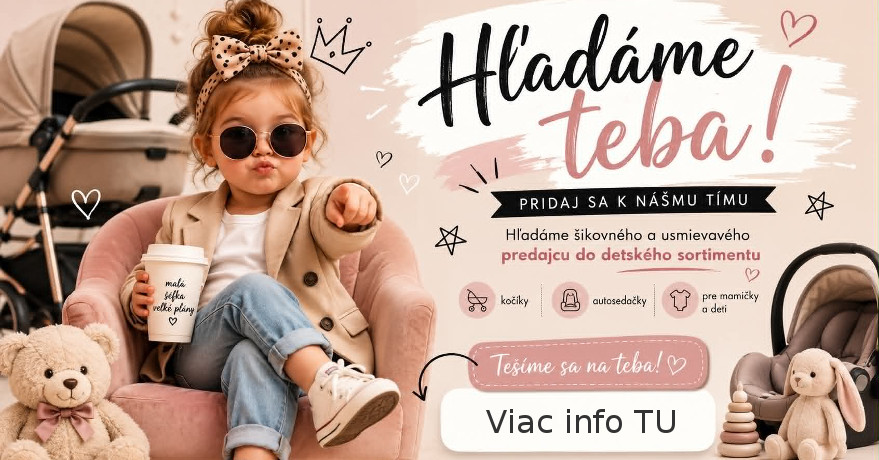 Hľadáme predajcu do predajne s detským sortimentom v Bratislave