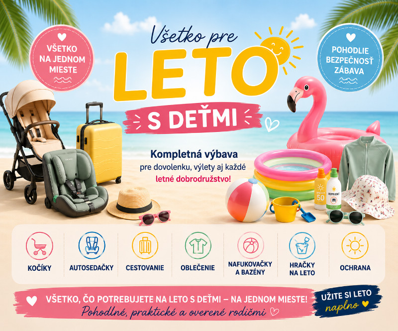 Všetko na leto pre malých aj veľkých
