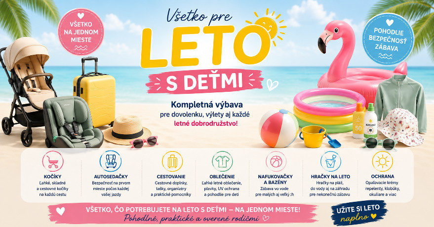Všetko na leto pre malých aj veľkých