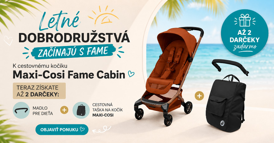 Maxi-Cosi Fame Cabin + 2 darčeky!