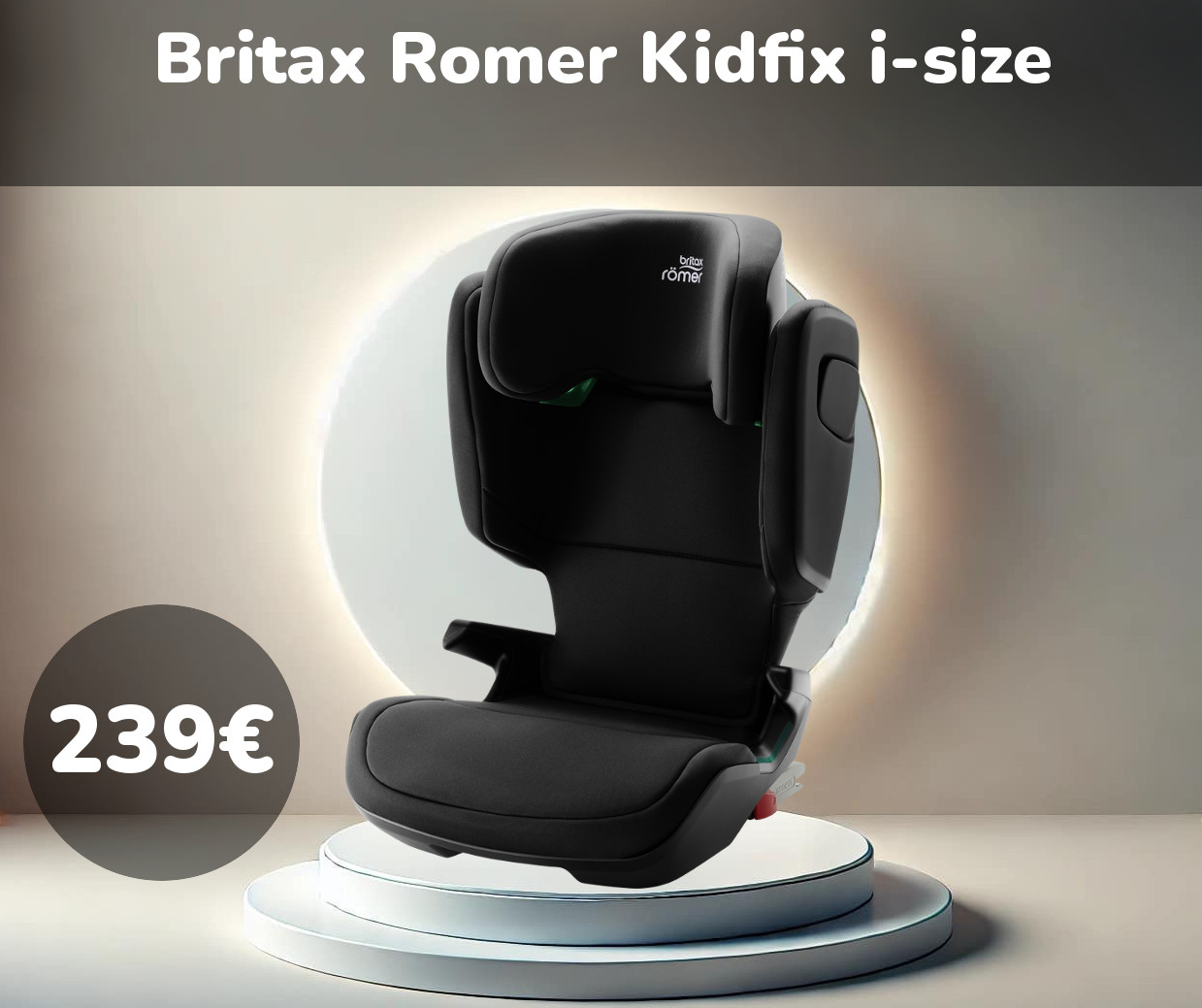 Britax Romer Kidfix i-size za 239€
