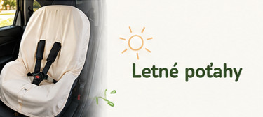Hurá leto -letné poťahy na autosedačky