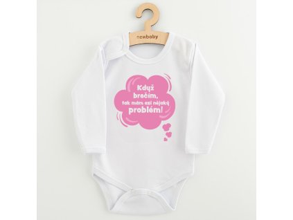 Detské body s potlačou New Baby Když brečím, tak mám asi nějaký problém! ružová, 86 (12-18m) - 57732