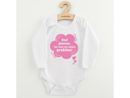 Detské body s potlačou New Baby Keď plačem, tak mám asi nejaký problém! ružová, 62 (3-6m) - 57758