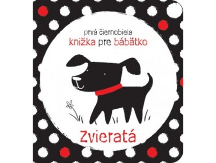 Prvá čiernobiela knižka pre bábätko Zvieratá
