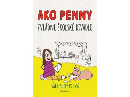 Ako Penny zvládne školské divadlo