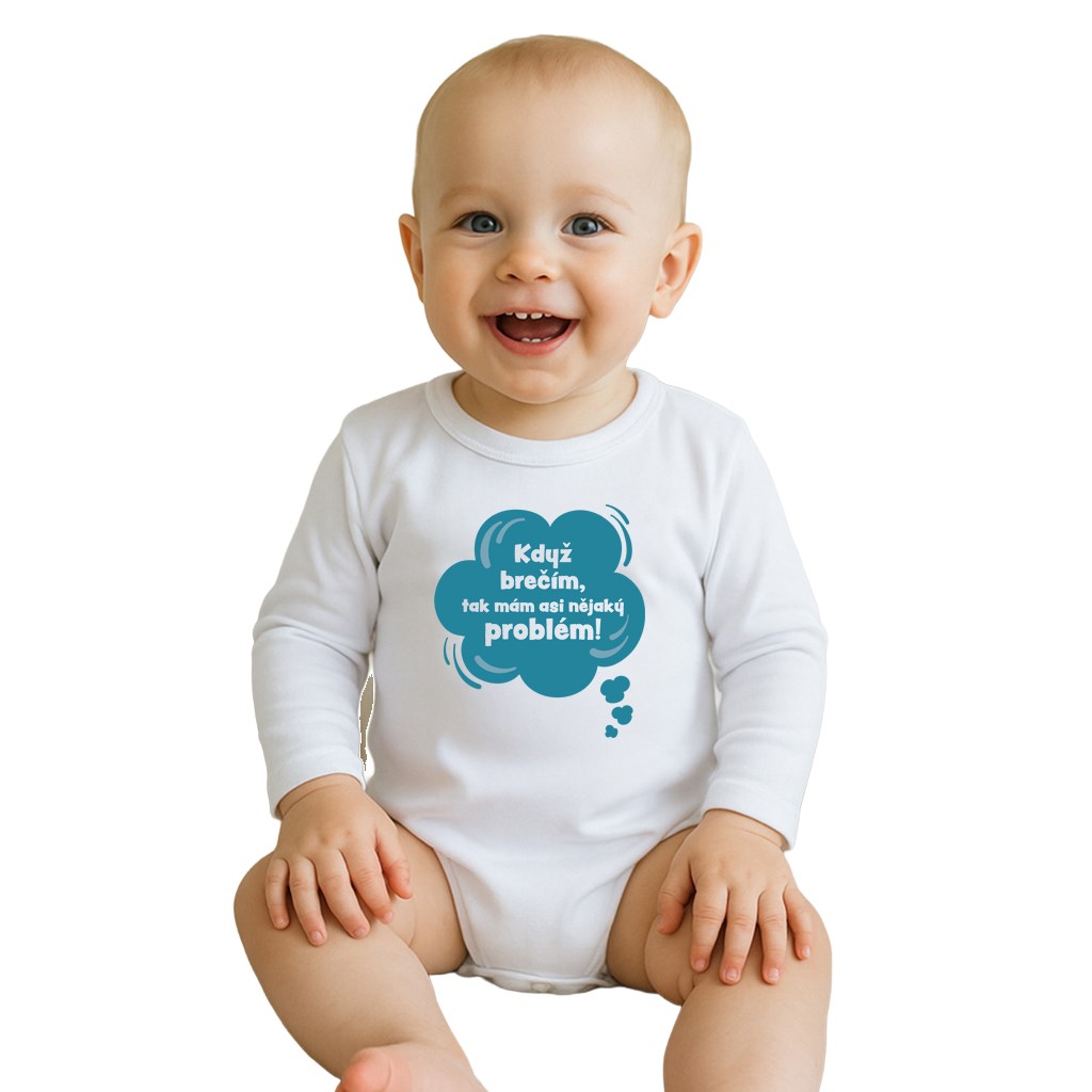 E-shop Detské body s potlačou New Baby Když brečím, tak mám asi nějaký problém! modrá, 62 (3-6m) - 57735