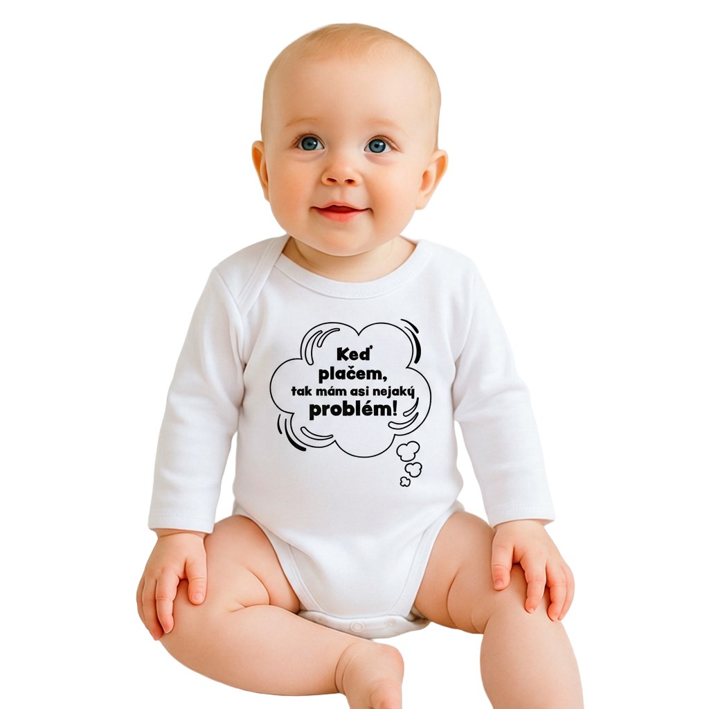 E-shop Detské body s potlačou New Baby Keď plačem, tak mám asi nejaký problém!, 86 (12-18m) - 57750