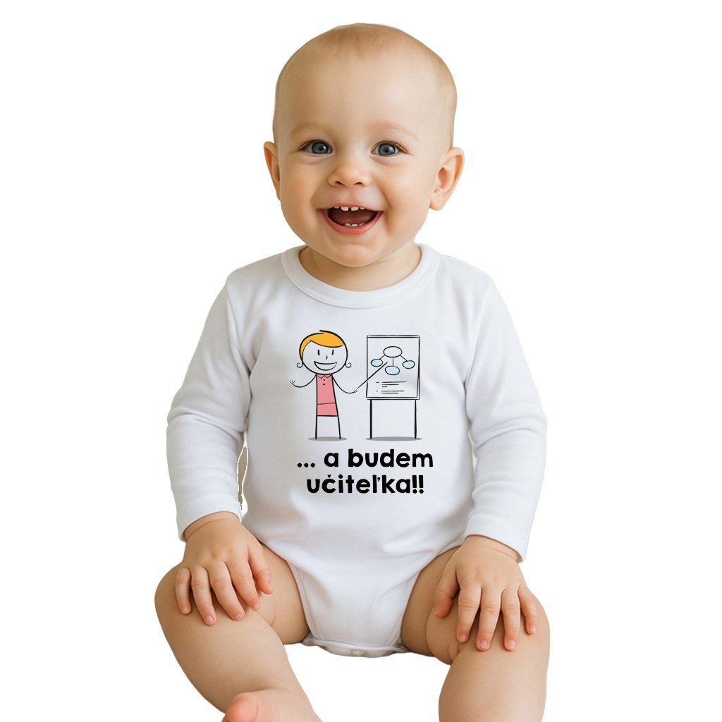 E-shop Detské body s potlačou New Baby .. a budem učiteľka!!, 62 (3-6m) - 57215