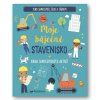 7760 moje bajecne stavenisko kniha samolepkovych aktivit 01