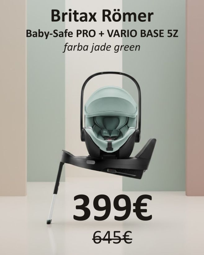 Neskutočná zľava na Britax Römer! 🚗 Set autosedačky Baby-Safe PRO vo farbe Jade Green spolu so základňou VARIO BASE 5Z...