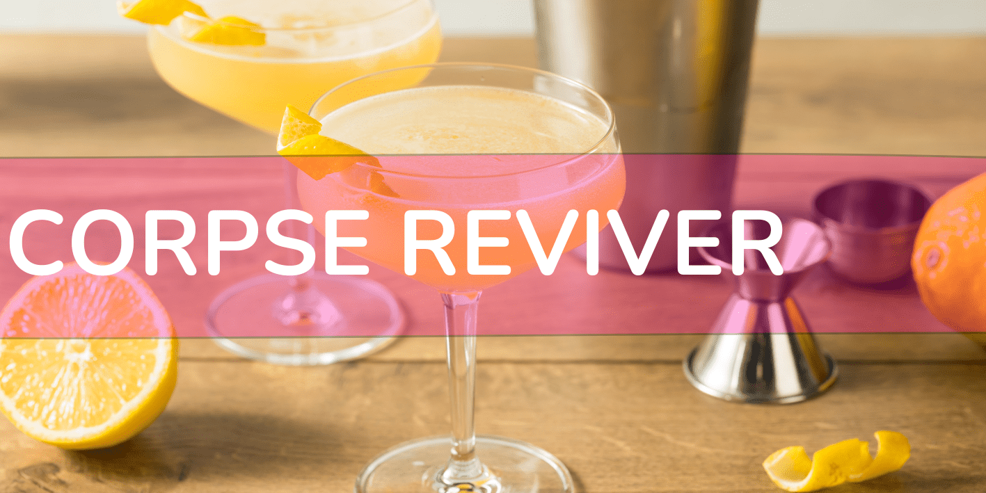 CORPSE REVIVER