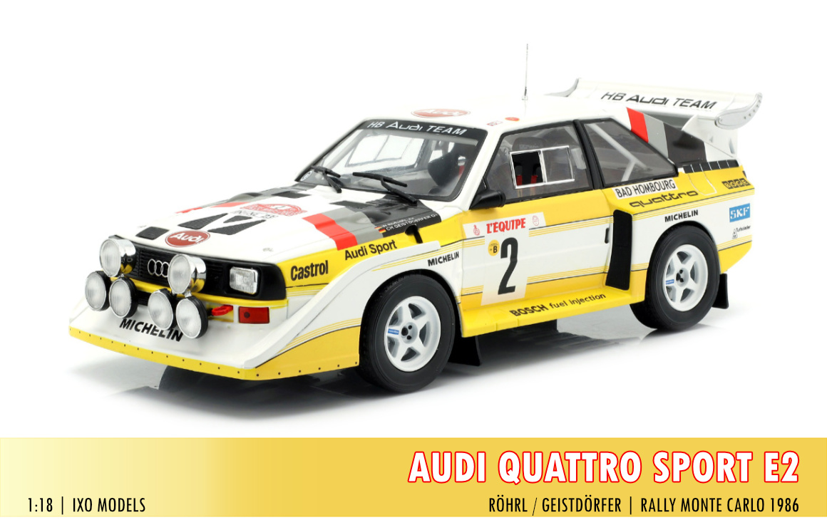 Audi Quattro Sport E2, Rally Monte Carlo 1986, 1:18 Ixo Models