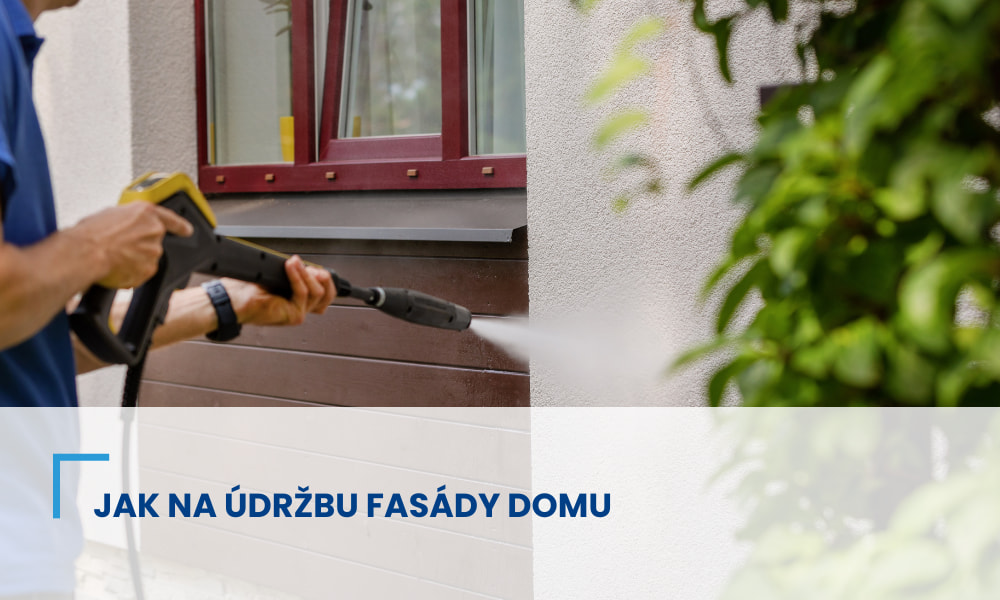 Jak na údržbu fasády domu: Od mytí po opravy