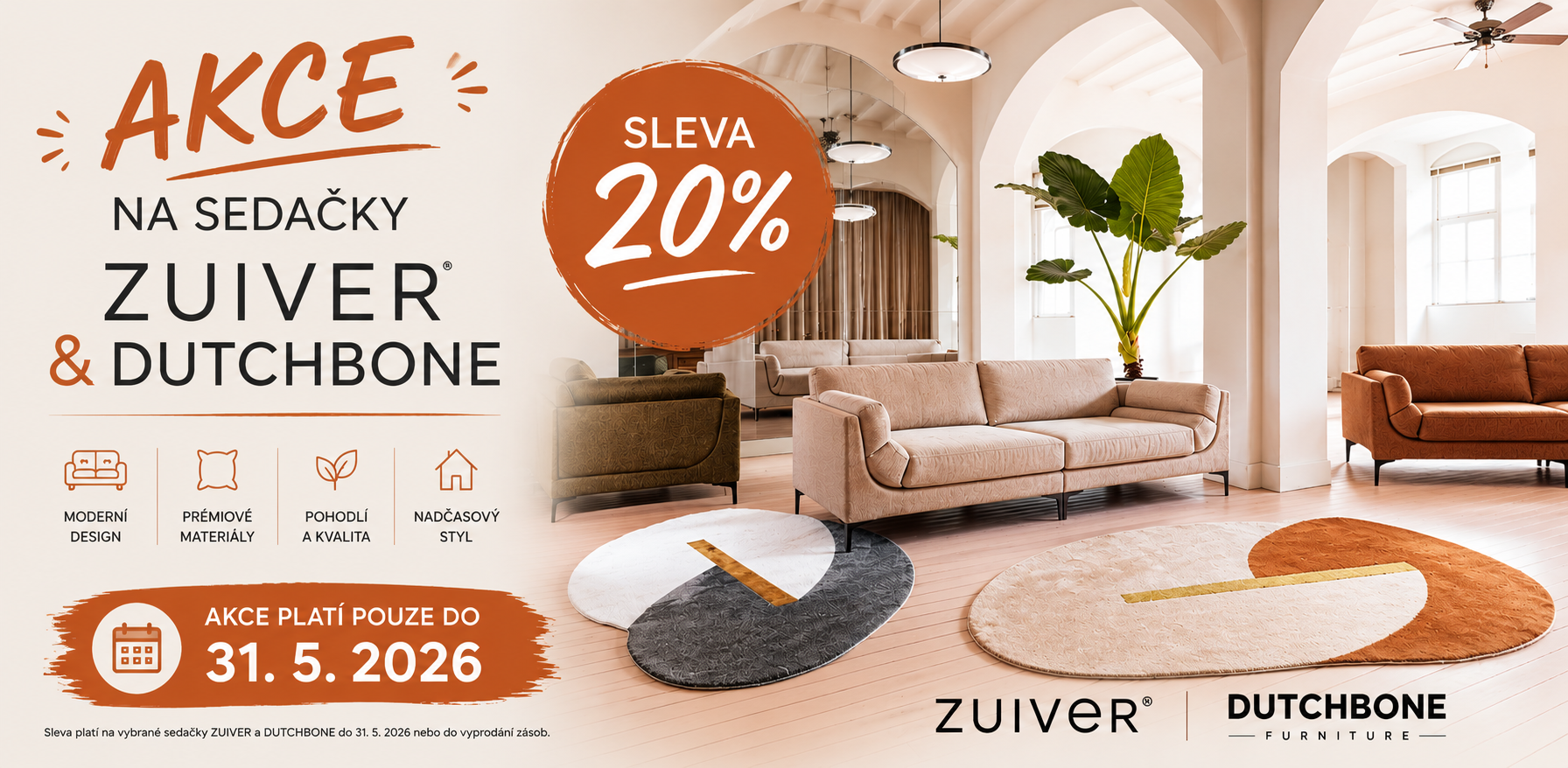Sleva pohovky Zuiver a Dutchbone