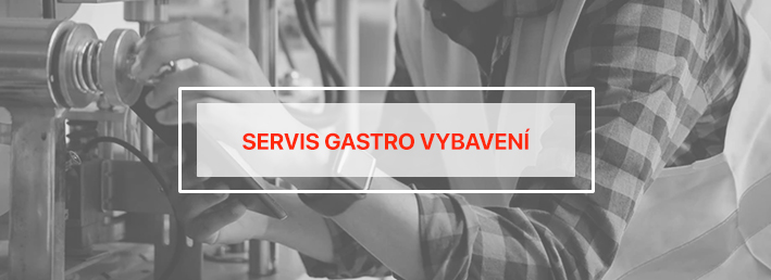 SERVIS gastro pro jídelny a restaurace
