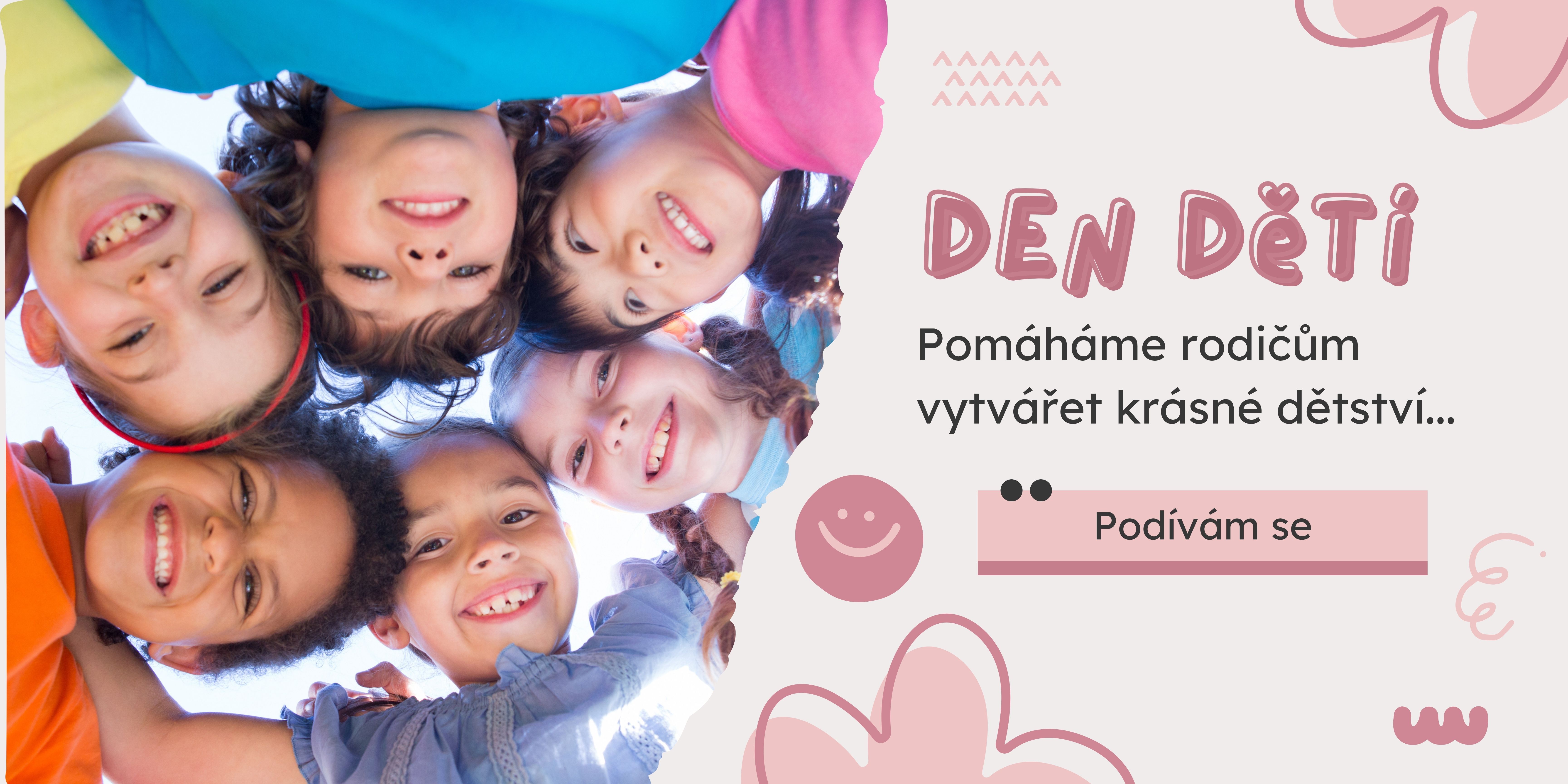 Den deti do 500 kč
