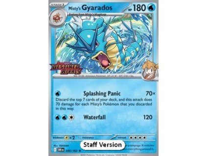 DRI 049/182 Misty's Gyarados STAFF PROMO - Destined Rivals