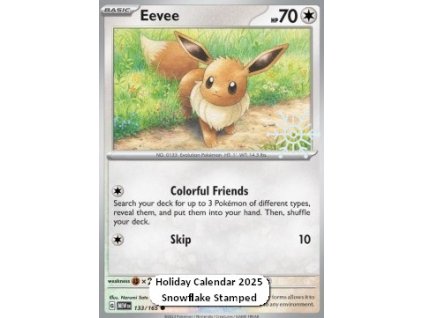 MEW 133/165 Eevee (HOLIDAY Calendar 2025) - 151