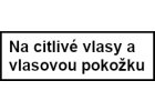 Na citlivé vlasy a vlasovou pokožku