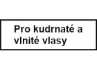 Pro kudrnaté a vlnité vlasy