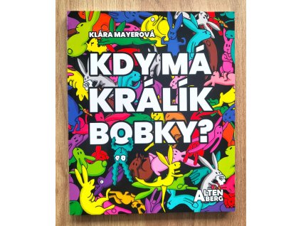 kdy ma kralik bobky 2