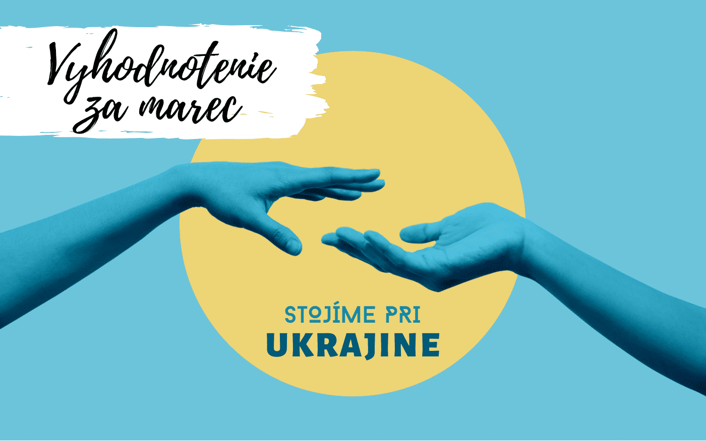 Pomoc Ukrajine - vyhodnotenie za marec