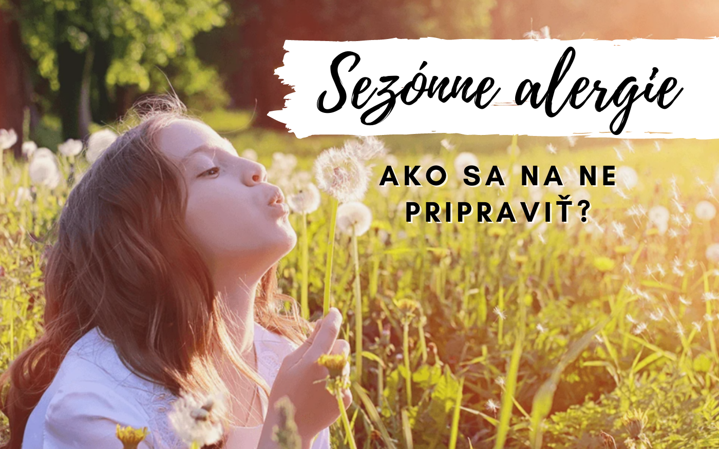 Sezónne alergie - ako sa na ne pripraviť?