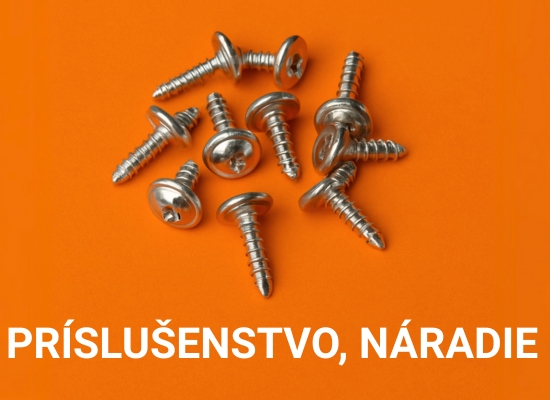 Príslušenstvo a náradie