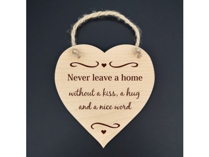 Dřevěné srdce - Never leave a home
