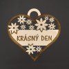 Dřevěné srdce s textem "krásný den", 7 cm, topol překližka, chráněná dílna AMADEA
