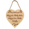 Wooden heart with the text When it rains, look for the rainbow. When it's dark, look for the stars, solid wood, 16x15 cm
