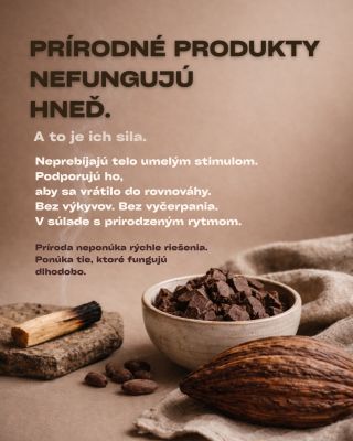 Príroda nikdy nesľubovala okamžité zázraky. Sľubuje rovnováhu, ktorú si telo dokáže udržať. Keď jej dáš čas, odpovie...