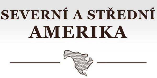 SEVERNÍ A STŘEDNÍ AMERIKA