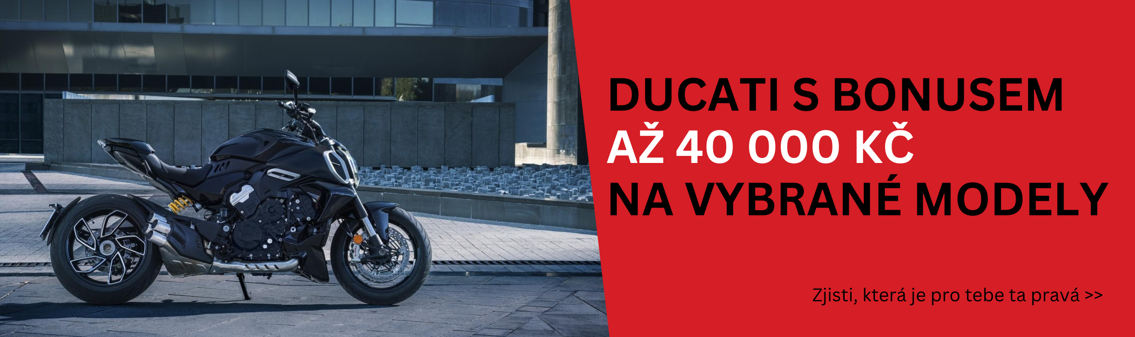 Nová Ducati s bonusem až 40 000 Kč na vybrané modely.