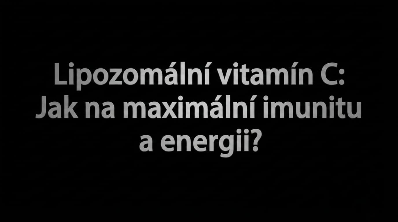 Lipozomální vitamín C: Jak na maximální imunitu a energii?