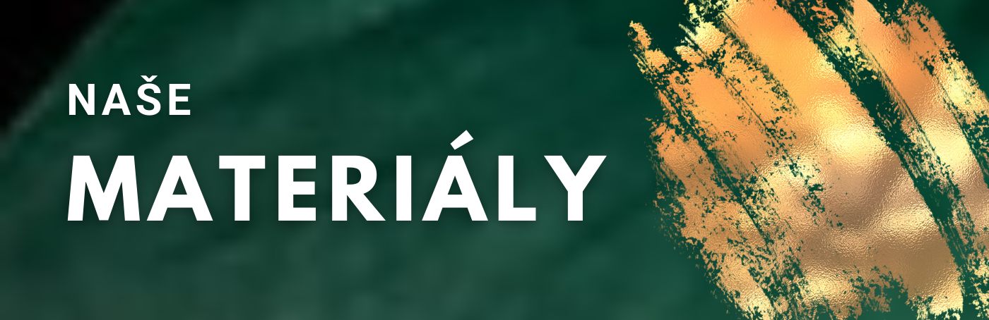 Naše materiály