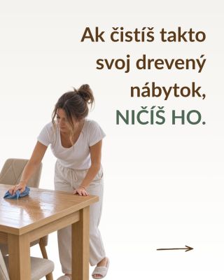 Drevený nábytok vám môže vydržať celé generácie. 🌿 Stačí vedieť, čo mu prospieva a čomu sa pri čistení radšej vyhnúť. Ulož...
